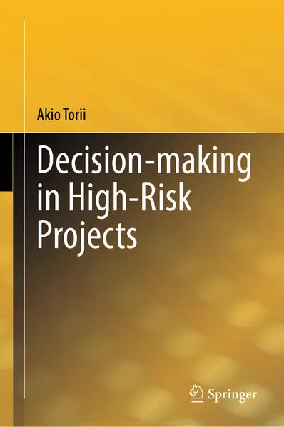Cover: Decision-making in High-Risk Projects