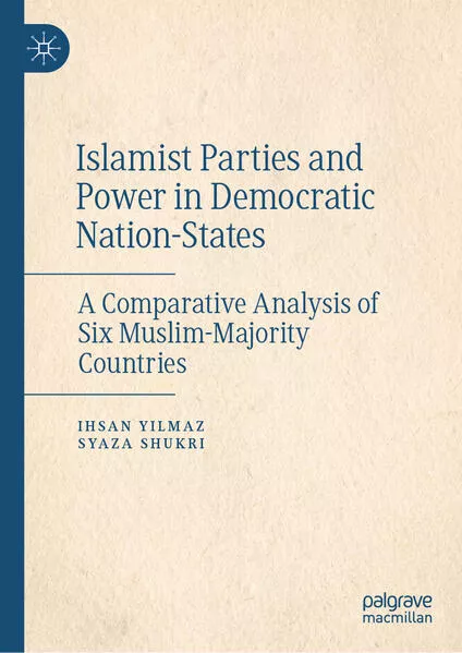 Cover: Islamist Parties and Power in Democratic Nation-States