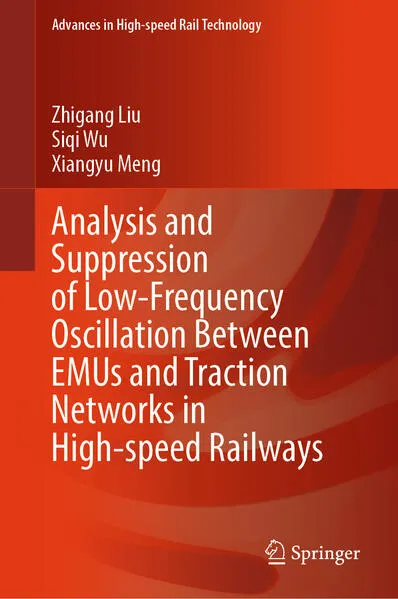 Cover: Analysis and Suppression of Low-Frequency Oscillation Between EMUs and Traction Networks in High-speed Railways