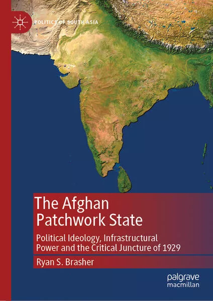 The Afghan Patchwork State</a>