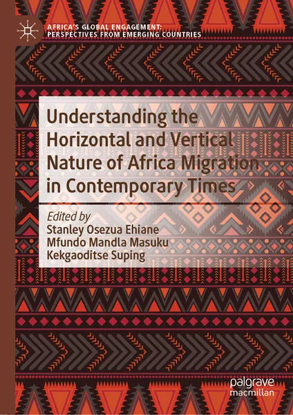 Understanding the Horizontal and Vertical Nature of Africa Migration in Contemporary Times