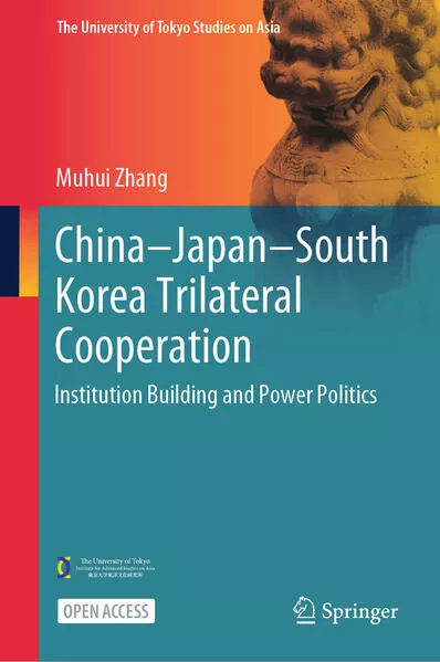 Cover: China–Japan–South Korea Trilateral Cooperation