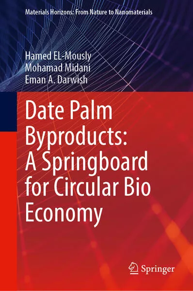Cover: Date Palm Byproducts: A Springboard for Circular Bio Economy