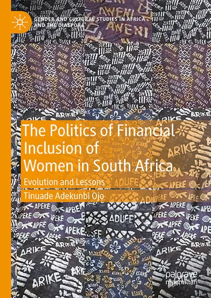 The Politics of Financial Inclusion of Women in South Africa</a>