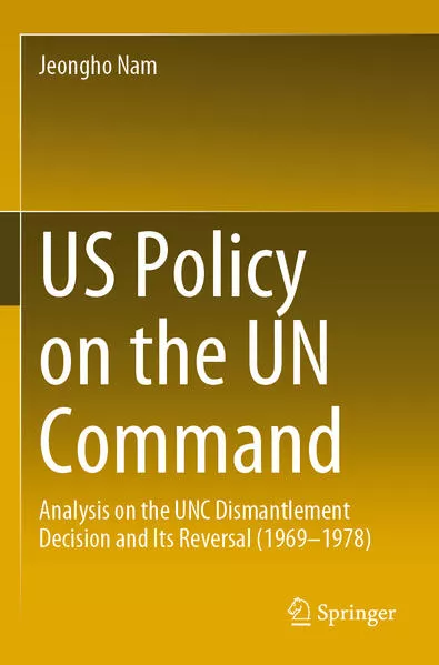 US Policy on the UN Command</a>