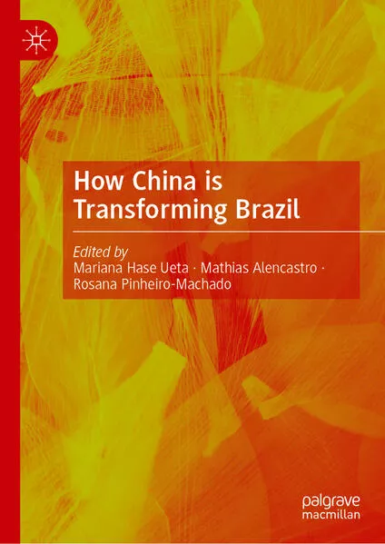 Cover: How China is Transforming Brazil