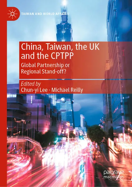 Cover: China, Taiwan, the UK and the CPTPP