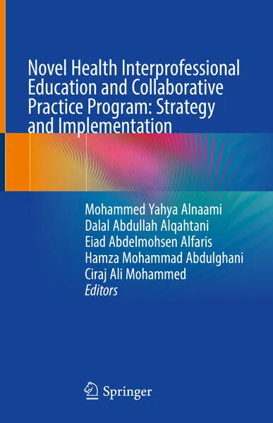 Cover: Novel Health Interprofessional Education and Collaborative Practice Program: Strategy and Implementation