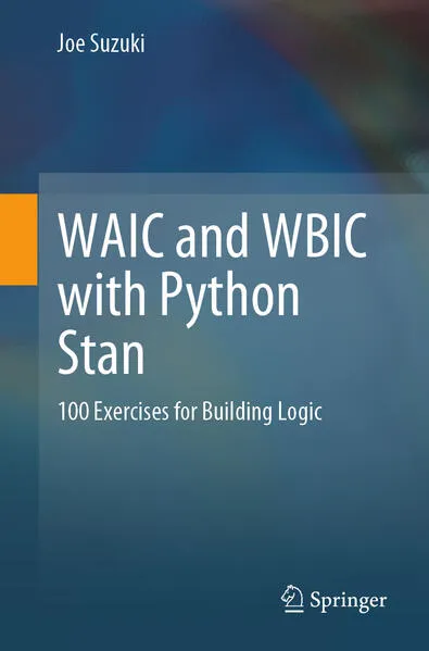 Cover: WAIC and WBIC with Python Stan