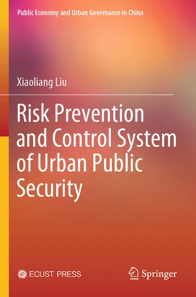 Cover: Risk Prevention and Control System of Urban Public Security