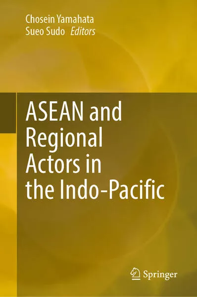 Cover: ASEAN and Regional Actors in the Indo-Pacific