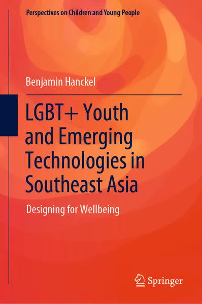 Cover: LGBT+ Youth and Emerging Technologies in Southeast Asia