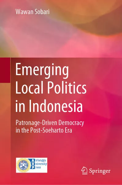 Cover: Emerging Local Politics in Indonesia