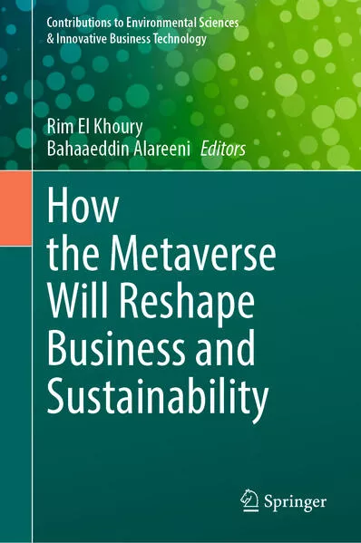 Cover: How the Metaverse Will Reshape Business and Sustainability