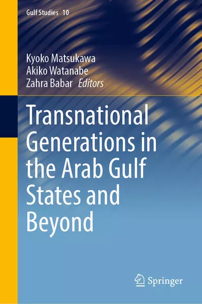 Cover: Transnational Generations in the Arab Gulf States and Beyond