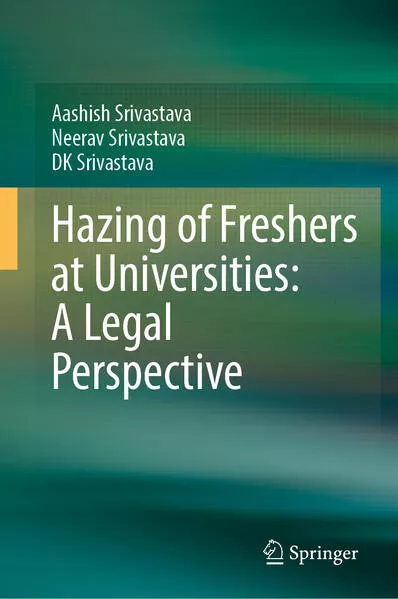 Cover: Hazing of Freshers at Universities: A Legal Perspective