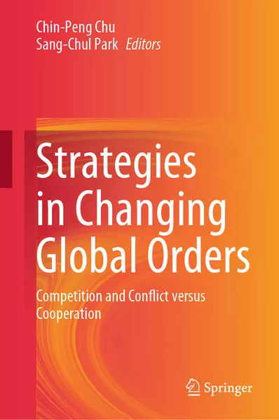 Cover: Strategies in Changing Global Orders
