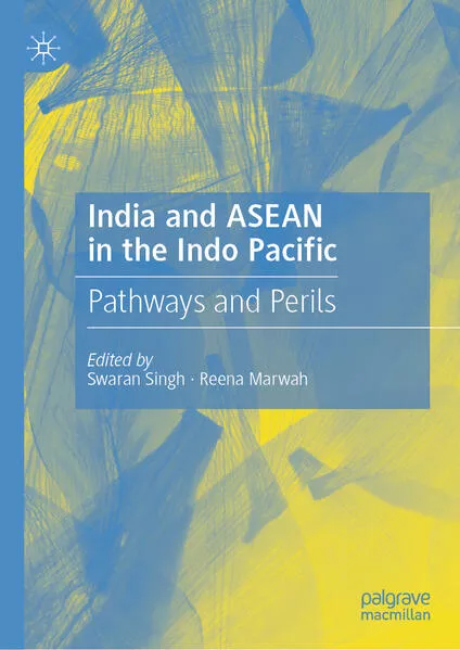 India and ASEAN in the Indo Pacific</a>