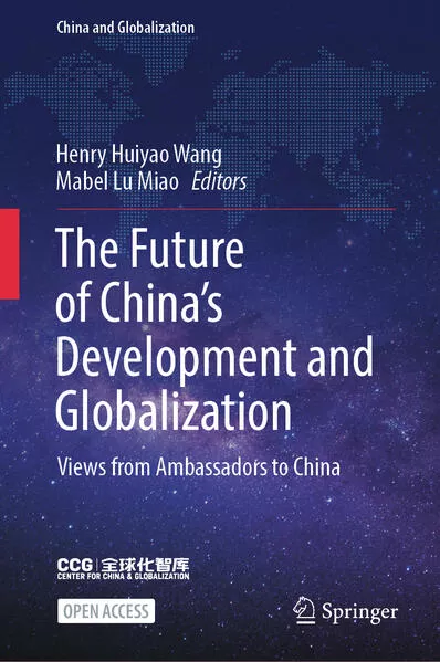 The Future of China’s Development and Globalization</a>