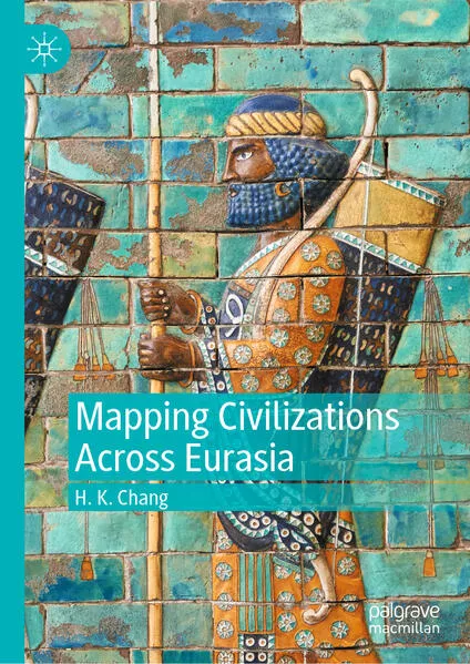 Cover: Mapping Civilizations Across Eurasia