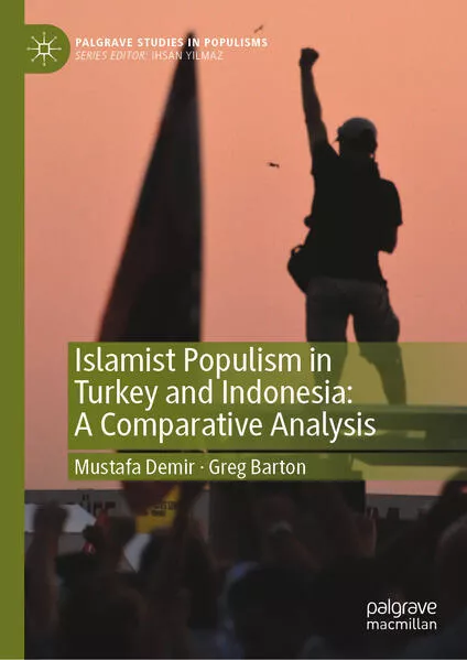 Cover: Islamist Populism in Turkey and Indonesia: A Comparative Analysis