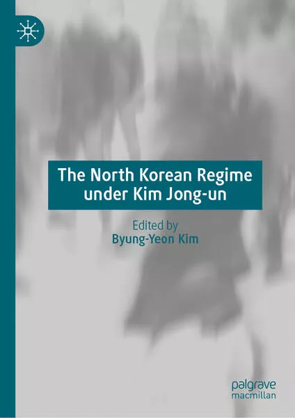 Cover: The North Korean Regime under Kim Jong-un