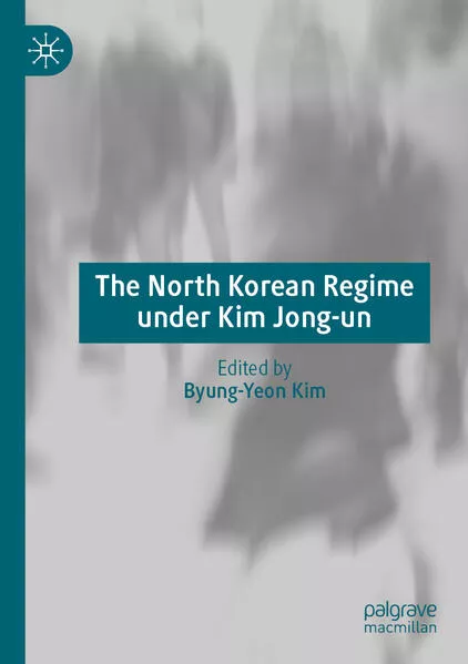 The North Korean Regime under Kim Jong-un