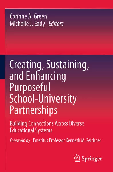 Creating, Sustaining, and Enhancing Purposeful School-University Partnerships
