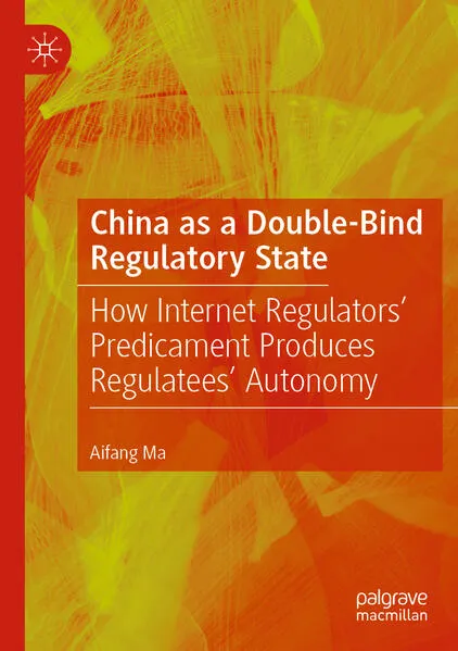 China as a Double-Bind Regulatory State