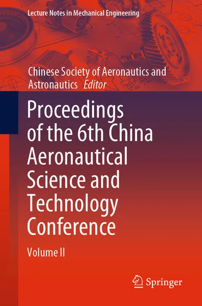 Cover: Proceedings of the 6th China Aeronautical Science and Technology Conference
