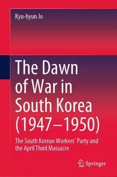 Cover: The Dawn of War in South Korea (1947–1950)