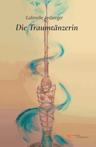 Cover: DIE TRAUMTÄNZERIN