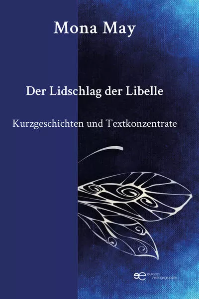 Cover: DER LIDSCHLAG DER LIBELLE
