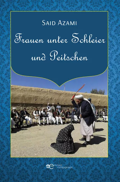 Cover: FRAUEN UNTER SCHLEIER UND PEITSCHEN