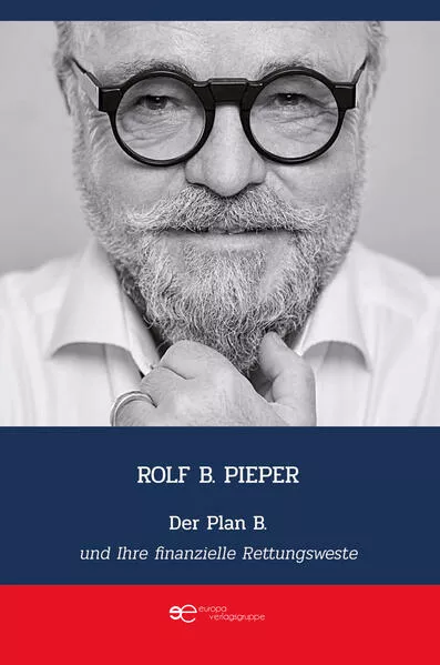 Cover: DER PLAN B UND IHRE FINANZIELLE RETTUNGSWESTE