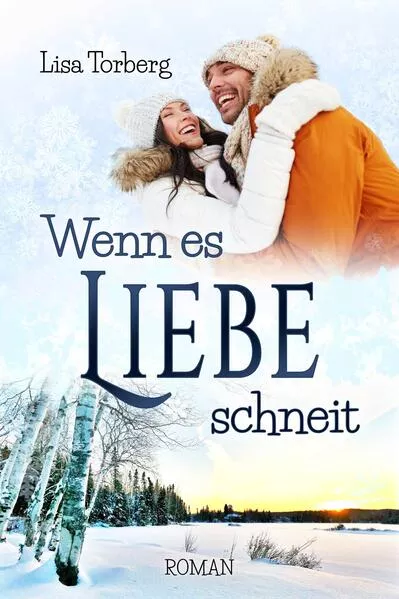 Cover: Wenn es Liebe schneit