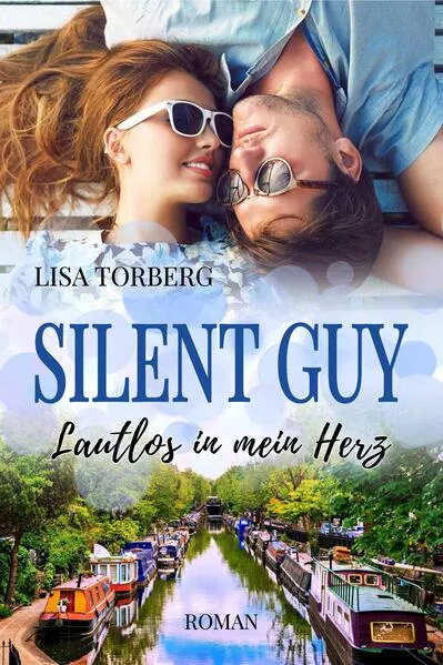 Silent Guy: Lautlos in mein Herz</a>