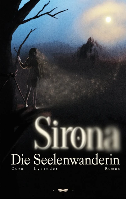 Sirona die Seelenwanderin
