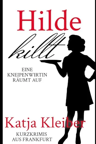 Hilde killt: Eine Kneipenwirtin räumt auf