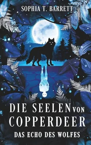 Cover: Die Seelen von Copperdeer: Das Echo des Wolfes
