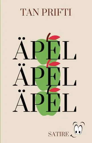 Äpel,Äpel,Äpel (Die Äpel & Ben - Abenteuer, Band 1)