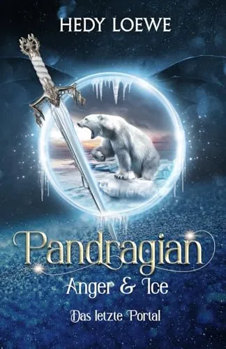 Pandragian - Anger & Ice: Das letzte Portal