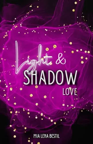 Light and Shadow: Love