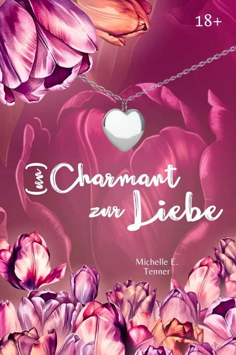 Cover: (un)Charmant zur Liebe