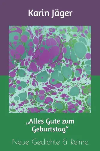 „Alles Gute zum Geburtstag“: Neue Gedichte & Reime