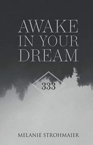 Awake In Your Dream: 333 (Poetry Books)