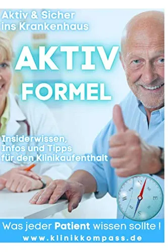 die Aktiv-Formel: Aktiv&Sicher ins Krankenhaus