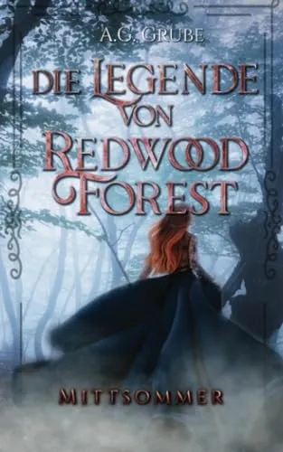 Cover: Die Legende von Redwood Forest: Mittsommer