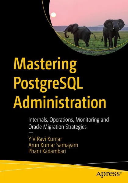 Mastering PostgreSQL Administration
