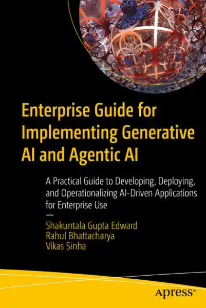 Enterprise Guide for Implementing Generative AI and Agentic AI